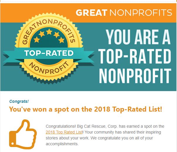 Thanks to our fans, we are one of the first winners of a 2018 Top-Rated Award from GreatNonprofits! Read inspiring stories about us and add your own! https://greatnonprofits.org/org/big-cat-rescue-corp